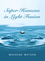 Super Humans in Light Fusion