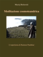 Meditazione cosmoteandrica: L'esperienza di Raimon Panikkar