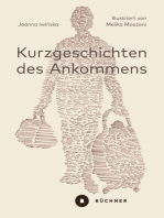 Kurzgeschichten des Ankommens: 25 Porträts