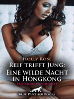 Reif trifft Jung - Eine wilde Nacht in Hongkong | Erotische Geschichte