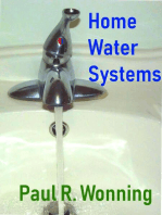 Home Water Systems: Home Guide Basics Series, #1