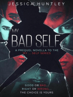 My Bad Self: My ... Self Series, #0.5