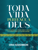 Toda vida pertence a Deus: A ética judaica e cristã sobre o aborto e o infanticídio no mundo antigo