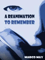 A Reanimation to Remember