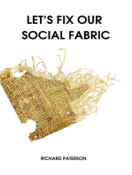 Let's Fix Our Social Fabric