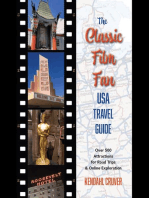 The Classic Film Fan USA Travel Guide: Over 500 Destinations for Road Trips and Online Exploration
