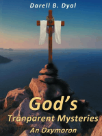 God's Transparent Mysteries An Oxymoron