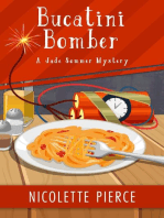 Bucatini Bomber: A Jade Sommer Mystery, #6
