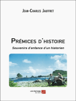 Prémices d'histoire: Souvenirs d’enfance d’un historien