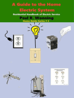 A Guide to the Home Electric System: Home Guide Basics Series, #2
