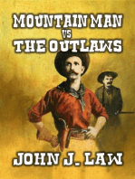 Mountain Man vs The Outlaws