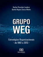 Grupo WEG: Estratégias Organizacionais: de 1961 a 2013