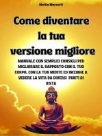 Come diventare la tua versione migliore