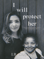 I Will Protect Her: For the Protection of Oneself Is Key to Survival After All