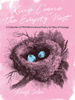 King Crone and The Empty Nest: A Collection of TRANSformational Poetry for Rites of Passage