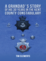 A Grandad's Story of His 30 years in the Kent County Constabulary