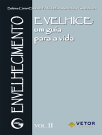 Envelhecimento e velhice: Um guia para a vida