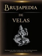 Brujapedia de velas: Hechizos con velas, rituales con velas, hechizos de amor, protección, prosperidad, de luna y más