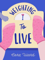 Weighting to Live: A Heart-warming Debut Novel About Family, Love, and the Myth of Perfection: Weighting to Live, #1