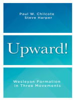 Upward!: Wesleyan Formation in Three Movements