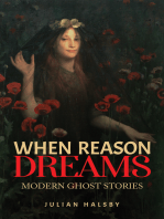 When Reason Dreams: Modern Ghost Stories