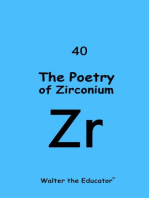 The Poetry of Zirconium