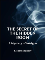 The Secret of the Hidden Room: A Mystery of Intrigue