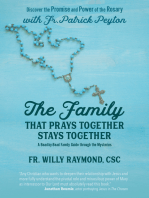 The Family That Prays Together Stays Together: Discover the Promise and Power of the Rosary with Fr. Patrick Peyton