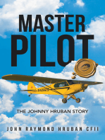 Master Pilot: The Johnny Hruban Story