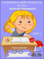 La Biblioteca Delle Avventure Di Tina - Animali Domestici