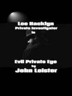 Lee Hacklyn Private Investigator in Evil Private Eye