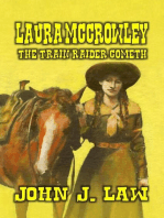 Laura McCrowley - The Train Raider Cometh