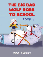 The Big Bad Wolf Goes to School