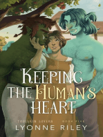Keeping the Human's Heart: Trollkin Lovers, #5