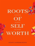 Roots of Self-Worth