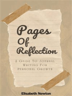 Pages of Reflection: A Guide To Journal Writing For Personal Growth