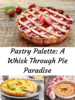 Pastry Palette : A Whisk Through Pie Paradise