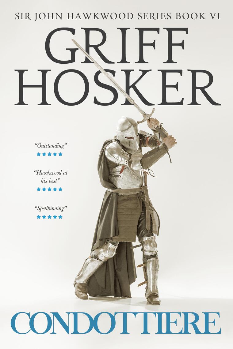 Condottiere by Griff Hosker (Ebook) - Read free for 30 days