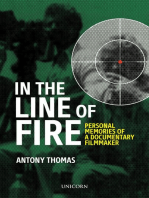 In The Line of Fire: Memories of a Documentary Filmmaker