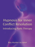 Hypnosis for Inner Conflict Resolution: Introducing Parts Therapy