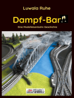 Dampf-Bar: Eine Modelleisenbahn Geschichte
