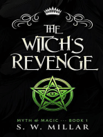 The Witch's Revenge: An Urban Fantasy Thriller: Myth & Magic, #1