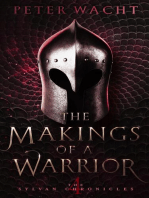 The Makings of a Warrior