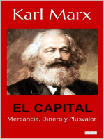 EL CAPITAL - Karl Marx: Mercancia, Dinero e PlusValia