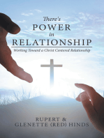 There's Power In Relationship: Working Toward a Christ Centered Relationship