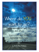 Where Do You Want to Go?