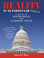 Reality, in No Particular Order: A Book of Knowledge and Common Sense