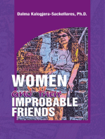 Women and their Improbable Friends