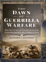 The Dawn of Guerrilla Warfare: Why the Tactics of Insurgents against Napoleon Failed in the US Mexican War