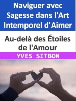 Au-delà des Étoiles de l'Amour : Naviguer avec Sagesse dans l'Art Intemporel d'Aimer